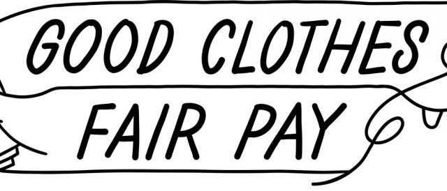 Good Clothes Fair Pay: raccolte più di 240.000 firme