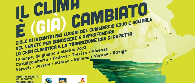 Il clima è (già) cambiato: un ciclo di incontri nei luoghi del commercio equo del Veneto