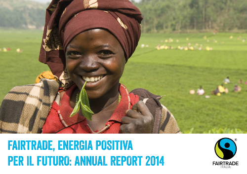 Fairtrade: energia positiva per il futuro 2014